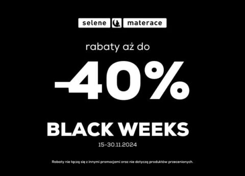 BLACK WEEKS w Selene Materace